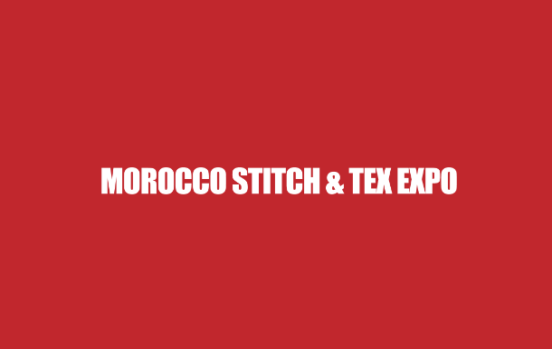 摩洛哥纺织机械和纺织服装面料展览会（MOROCCO STITCH & TEX EXPO）